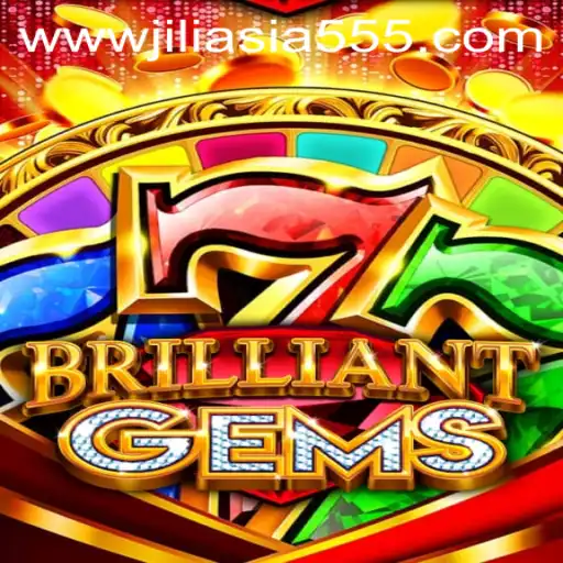 Unveiling BrilliantGems: A Gaming Odyssey with jiliasia 555