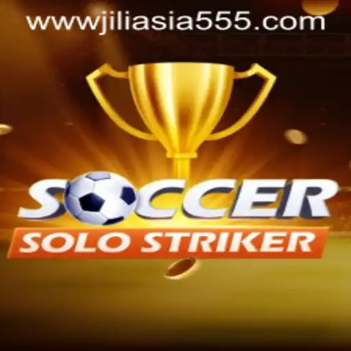 SoccerSoloStriker: The Ultimate Gaming Experience with Jiliasia 555